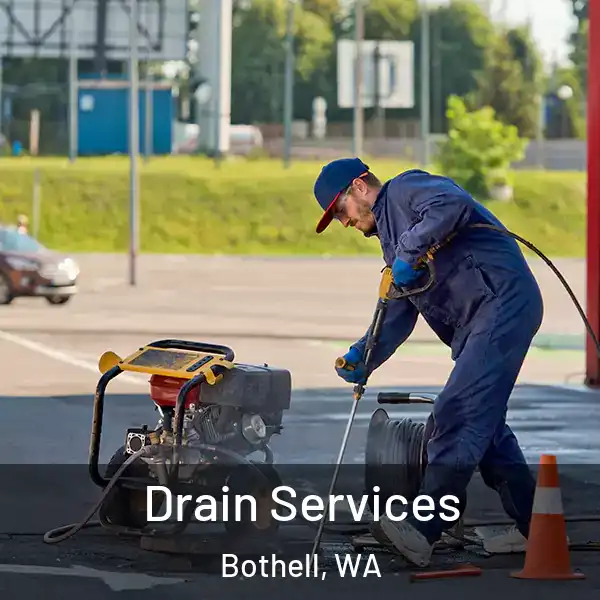  Drain Services Bothell, WA