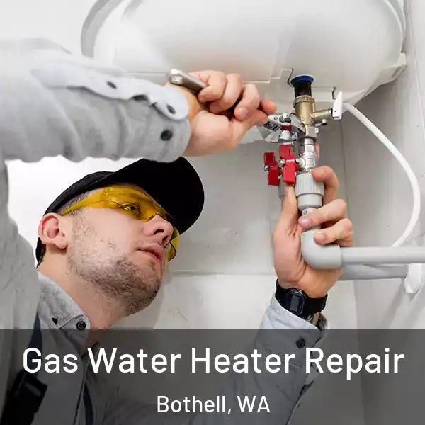  Gas Water Heater Repair Bothell, WA
