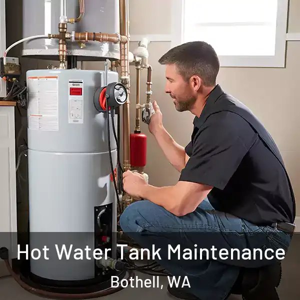  Hot Water Tank Maintenance Bothell, WA