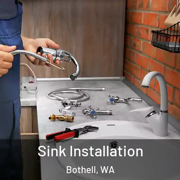  Sink Installation Bothell, WA
