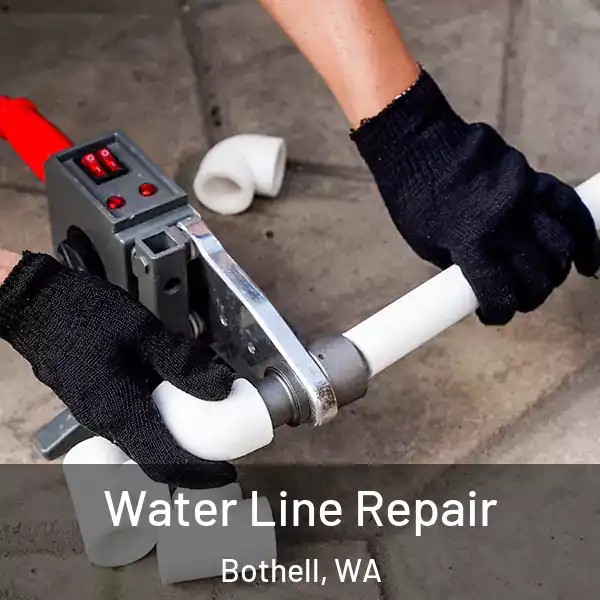  Water Line Repair Bothell, WA